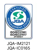 JQA マネジメントシステム登録マーク 規格:ISO/IEC 27001及びISO/IEC 27017(JIP-ISMS517) 登録番号:JQA-IM2121及びJQA-IC0165